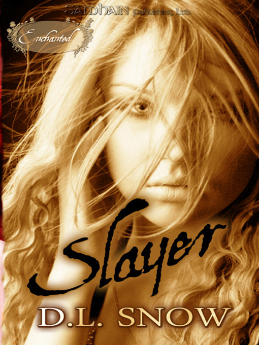 Title details for Slayer by D.L. Snow - Available